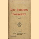 Les Hommes Nouveaux
Claude Farrère
€ 6,00 Les Hommes Nouveaux
Claude Farrère
€ 6,00