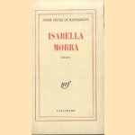 Isabella Morra. Pièce en deux actes
André Pieyre de Mandiargues
€ 15,00 Isabella Morra. Pièce en deux actes
André Pieyre de Mandiargues
€ 15,00