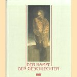 Der Kampf der Geschlechter. Der neue Mythos in der Kunst 1850-1930 door Barbara Eschenburg