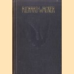 Richard Wagner door Houston Stewart Chamberlain