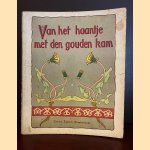 Van het haantje met den gouden kam
diverse auteurs
€ 20,00 Van het haantje met den gouden kam
diverse auteurs
€ 20,00