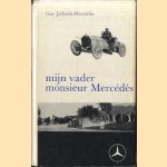 Mijn vader monsieur Mercédès
Guy Jellinek-Mercédès
€ 8,00 Mijn vader monsieur Mercédès
Guy Jellinek-Mercédès
€ 8,00