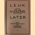 Leuk voor later. Een toeristenalbum van Elseviers Weekblad door Jo Spier