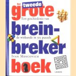 Het tweede grote breinbreker boek. Een geschiedenis van de wiskunde in meer dan 315 puzzels
Ivan Moscovich
€ 12,50 Het tweede grote breinbreker boek. Een geschiedenis van de wiskunde in meer dan 315 puzzels
Ivan Moscovich
€ 12,50