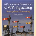 A Contemporary Perspective on GWR Signalling. Semaphore Swansong
Allen Jackson
€ 12,50 A Contemporary Perspective on GWR Signalling. Semaphore Swansong
Allen Jackson
€ 12,50