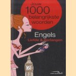 Jouw 1000 belangrijkste woorden. Engels: liefde en verlangen
diverse auteurs
€ 5,00 Jouw 1000 belangrijkste woorden. Engels: liefde en verlangen
diverse auteurs
€ 5,00