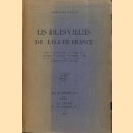 Les jolies vallées de l'Ile-de-France
Edmond Pilon
€ 10,00 Les jolies vallées de l'Ile-de-France
Edmond Pilon
€ 10,00