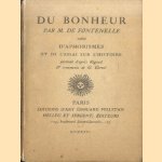 Du bonheur par M. de Fontenelle. Suivi d' aphorismes et de l' essai sur l'histoire
M. de Fontenelle
€ 10,00