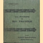 Les Aventures du Roi Pausole
Pierre Louÿs e.a.
€ 20,00 Les Aventures du Roi Pausole
Pierre Louÿs e.a.
€ 20,00