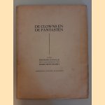 De clowns en de fantasten
Frederik Chasalle e.a.
€ 40,00