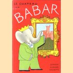 Le chateau de Babar
Jean De Brunhoff
€ 20,00