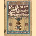 Van Geld en Ridderorden. Een roman uit onze dagen
P. van Wolderen Burg
€ 100,00 Van Geld en Ridderorden. Een roman uit onze dagen
P. van Wolderen Burg
€ 100,00