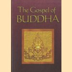 The Gospel of Buddha
Paul Carus
€ 10,00