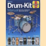 Drum-Kit Manual. How to buy, maintain and improve your drum-kit
Paul Balmer e.a.
€ 10,00