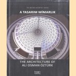 The master architect series. A Tasarim Mimarlik. The Architecture of Ali Osman Öztürk
Ali Osman Öztürk
€ 15,00 The master architect series. A Tasarim Mimarlik. The Architecture of Ali Osman Öztürk
Ali Osman Öztürk
€ 15,00