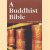 A Buddhist Bible door Dwight Goddard