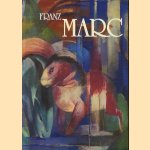 Franz Marc
Felicitas Tobien
€ 8,00 Franz Marc
Felicitas Tobien
€ 8,00