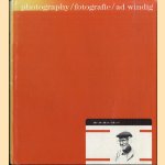 Photography / fotografie / Ad Windig door Ad Windig e.a.