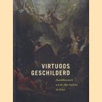 Virtuoos geschilderd: Barokbozzetti uit de Alte Galerie in Graz door Petra Gunst