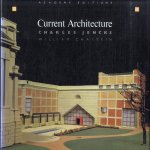 Current Architecture
Charles Jencks e.a.
€ 12,50 Current Architecture
Charles Jencks e.a.
€ 12,50
