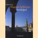 Vlaamse belforten. Werelderfgoed
Mark Heirman
€ 10,00 Vlaamse belforten. Werelderfgoed
Mark Heirman
€ 10,00