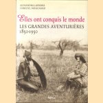 Elles ont conquis le monde. Les Grandes Aventurières 1850-1950
Alexandra Lapierre e.a.
€ 15,00