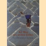 Der Weg des weissen Goldes: Eine Kulturgeschichte des Salzes
Frédéric Denhez
€ 30,00