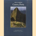 Travel to landmarks: Cusco, Peru
James Tiskell e.a.
€ 8,00 Travel to landmarks: Cusco, Peru
James Tiskell e.a.
€ 8,00