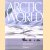 The Arctic World
Fred Bruemmer
€ 10,00 The Arctic World
Fred Bruemmer
€ 10,00