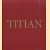 Titian
Peter Humfrey
€ 45,00 Titian
Peter Humfrey
€ 45,00