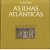 As Ilhas Atlânticas. The Atlantic Islands
Alberto Vieira
€ 75,00 As Ilhas Atlânticas. The Atlantic Islands
Alberto Vieira
€ 75,00