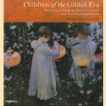 Children of the Gilded Era. Portraits by Sargent, Renoir, Cassatt and their Contemporaries door Barbara Dayer Gallati
