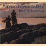 Winslow Homer in the 1890s: Prout's Neck Observed
Philip C. Beam e.a.
€ 15,00 Winslow Homer in the 1890s: Prout's Neck Observed
Philip C. Beam e.a.
€ 15,00