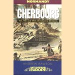 Normandy. Cherbourg: 4th, 9th and 79th US Infantry Divisions. Battleground Europe
Andrew Rawson
€ 9,00