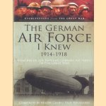 The German Airforce I Knew 1914-1918. Memoirs of the Imperial German Air Force in the Great War
Major Georg Paul Neumann
€ 15,00