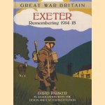 Great War Britain. Exeter Remembering 1914-18
David Parker
€ 8,00