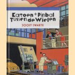 Katoen + Pinbal: Tussen de wielen door Joost Swarte