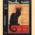 Stenlein. Plakate. Oeuvre-Katalog Théophile-Alexandre Steinlen
Rejane Bargiel e.a.
€ 10,00 Stenlein. Plakate. Oeuvre-Katalog Théophile-Alexandre Steinlen
Rejane Bargiel e.a.
€ 10,00