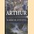 Arthur. Warrior and King
Don Carleton
€ 15,00 Arthur. Warrior and King
Don Carleton
€ 15,00