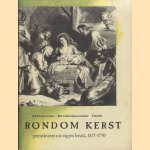 Rondom Kerst. Prentkunst uit eigen bezit, 1475-1750
W.C.M Wüstefeld e.a.
€ 5,00 Rondom Kerst. Prentkunst uit eigen bezit, 1475-1750
W.C.M Wüstefeld e.a.
€ 5,00