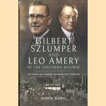 Gilbert Szlumper and Leo Amery of the Southern Railway. The Diaries of a General Manager and a Director
John King
€ 15,00 Gilbert Szlumper and Leo Amery of the Southern Railway. The Diaries of a General Manager and a Director
John King
€ 15,00