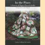 In the Pines. A Forest of Paper-Pieced Quilts 12 Easy and Accurate Patterns
Carolyn Cullinan McCormick
€ 10,00
