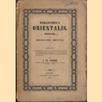 Bibliotheca orientalis. Manuel de bibliographie orientale. I. Contenant
J.Th. Zenker
€ 30,00