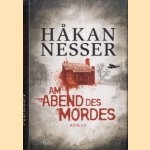 Am Abend des Mordes
Hakan Nesser
€ 8,00 Am Abend des Mordes
Hakan Nesser
€ 8,00