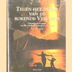Tegen het decor van de rokende Vesuvius: Pulcinella en de magie van het volkspoppentheater in Zuid-Italië. Een reisverslag
Hetty Paërl
€ 7,50 Tegen het decor van de rokende Vesuvius: Pulcinella en de magie van het volkspoppentheater in Zuid-Italië. Een reisverslag
Hetty Paërl
€ 7,50