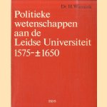Politieke wetenschappen aan de Leidse universiteit 1575 - +/- 1650
Dr. H. Wansink
€ 5,00 Politieke wetenschappen aan de Leidse universiteit 1575 - +/- 1650
Dr. H. Wansink
€ 5,00