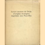 Livres anciens de Droit d'origine etrangere imprimes aux Pays-Bas. Essai de bibliographie et catalogue de l'exposition organisee a l'occasion des Journees d'Histoire du Droit de la Societe d'Histoire du Droit des Pays Flamands, Picards et Wallons
R. Feenstra e.a.
€ 10,00 Livres anciens de Droit d'origine etrangere imprimes aux Pays-Bas. Essai de bibliographie et catalogue de l'exposition organisee a l'occasion des Journees d'Histoire du Droit de la Societe d'Histoire du Droit des Pays Flamands, Picards et Wallons
R. Feenstra e.a.
€ 10,00