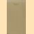 An Eighteenth-Century German Bibliophile in Holland
P.G. Hoftijzer
€ 20,00 An Eighteenth-Century German Bibliophile in Holland
P.G. Hoftijzer
€ 20,00