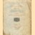 Catalogus eener verzameling boeken, vlugschriften, portretten en prenten betreffende Johan en Cornelis de Witt. Voor de daarbij gestelde prijzen verkrijgbaar bij Van Stockum's Antiquariaat (J.B.J. Kerling - R.B. Dozy)
J.B.J. Kerling e.a.
€ 10,00