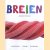 Breien. Technieken, steken, projecten
Jaroslava Dovcová
€ 6,00 Breien. Technieken, steken, projecten
Jaroslava Dovcová
€ 6,00